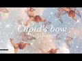 Cupid&#39;s bow | Nessa Barrett lyrics