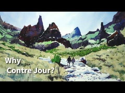 Watercolor Tutorial: 3 Reasons I Love Painting CONTRE JOUR!