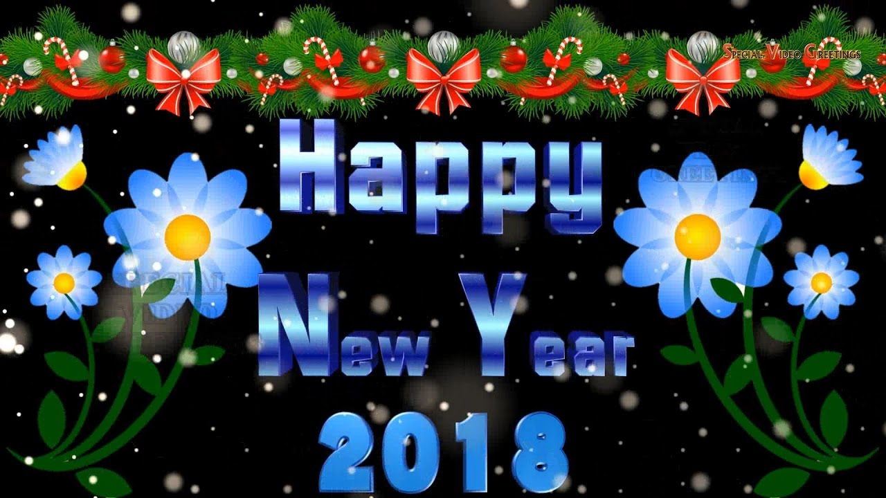 Happy New Year 2018, Wishes, Images, Quotes, Whatsapp, Animation (Special Video Greetings)