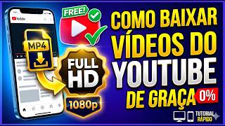 Como Baixar Vídeos do YouTube em FULL HD (1080p) Grátis e Seguro