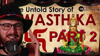 American Reacts to : The Untold Story of SWASTHIKA - PART 2 (YouTube)