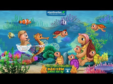 Video Đậu Lém Phiêu lưu ký - Toán lớp 4 - youtube