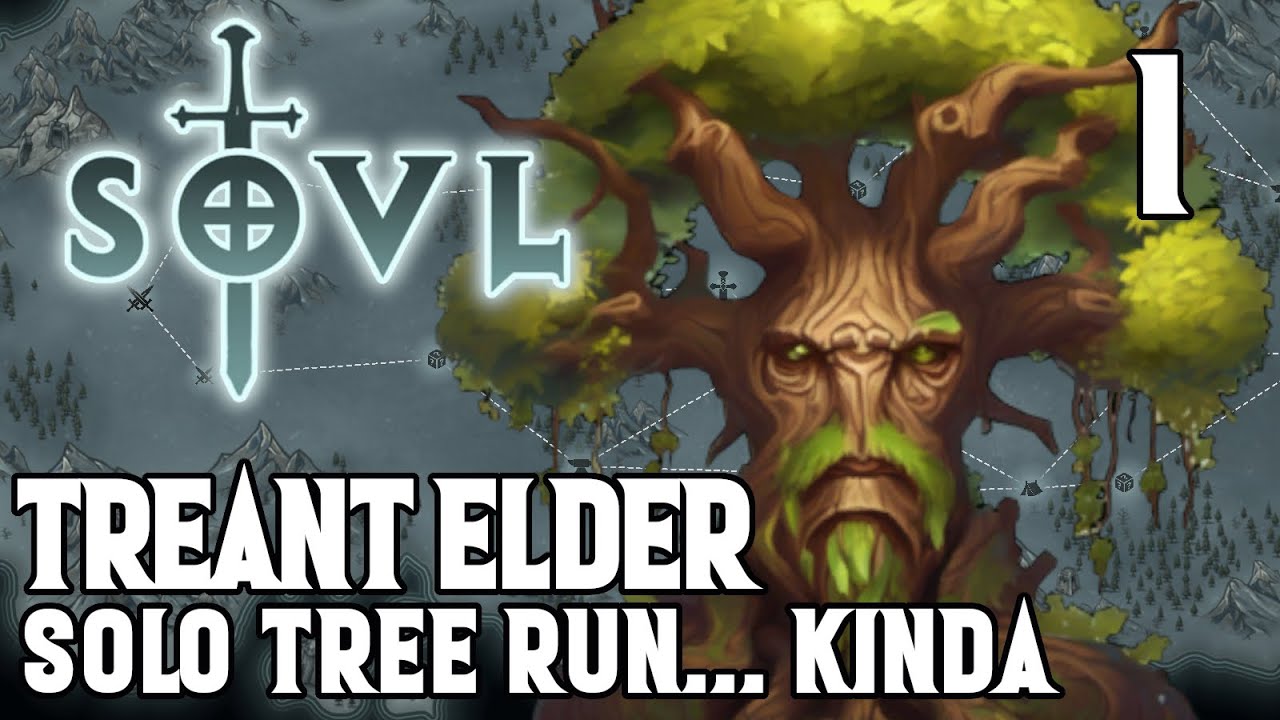 The (Kinda) Solo Tree Run! - Treant Elder #1 SOVL - Difficulty 7 - Only ...