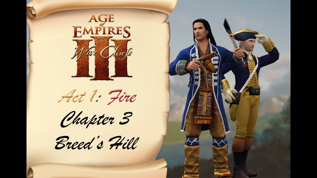 Age of Empires 3 Warchiefs Campaign Act 1 Fire, Chapter 3 Breed's