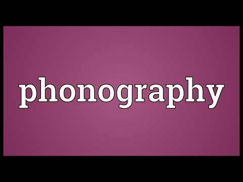 Phonography Meaning