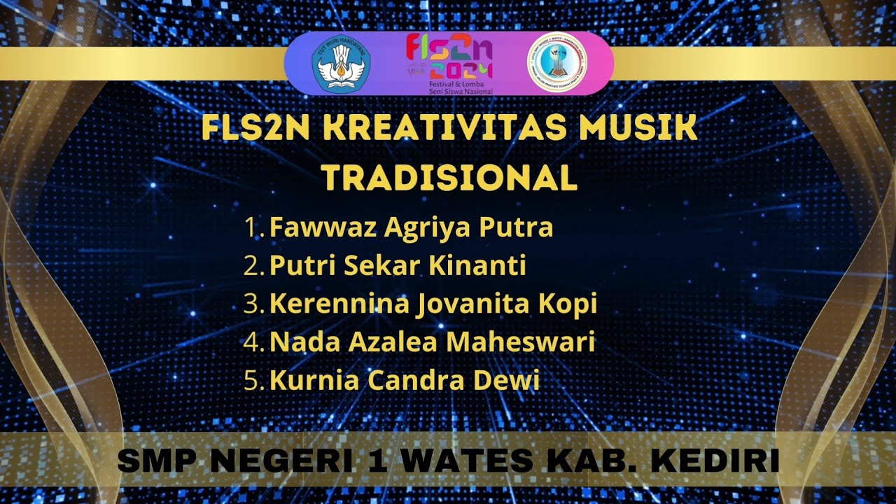 FLS2N 2024 KREATIVITAS MUSIK TRADISIONAL | SMP NEGERI 1 WATES KAB. KEDIRI