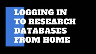 Logging into Research Databases from Home
