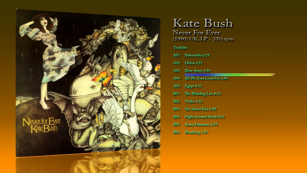 洋楽 Never for Ever Kate Bush Kate Bush (1980) Never For Ever [LP - 33⅓ RPM] - YouTube