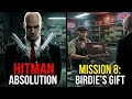 HITMAN 5 ABSOLUTION MISSION 8 BIRDIE S GIFT