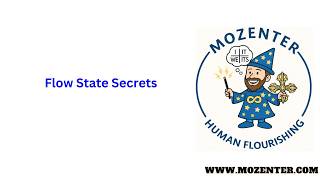 How to Enter Flow States & Break Hidden Patterns (Human Flourishing Framework)