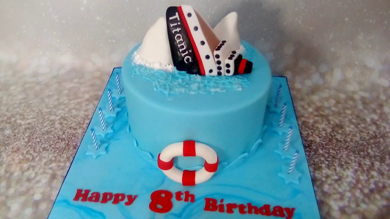 Titanic Cake Youtube