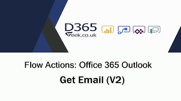 Office 365 Outlook Actions: Get Email V2