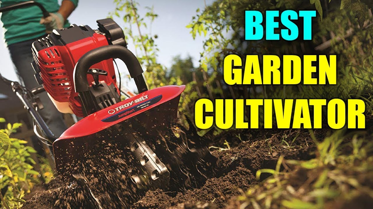 Garden Cultivator - Best Garden Cultivator 2019