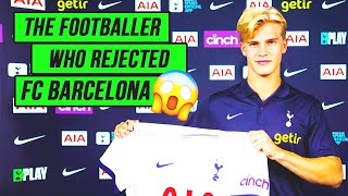 The Only Footballer In The World Who Rejected Barcelona for Tottenham! This is who Lucas Bergvall is