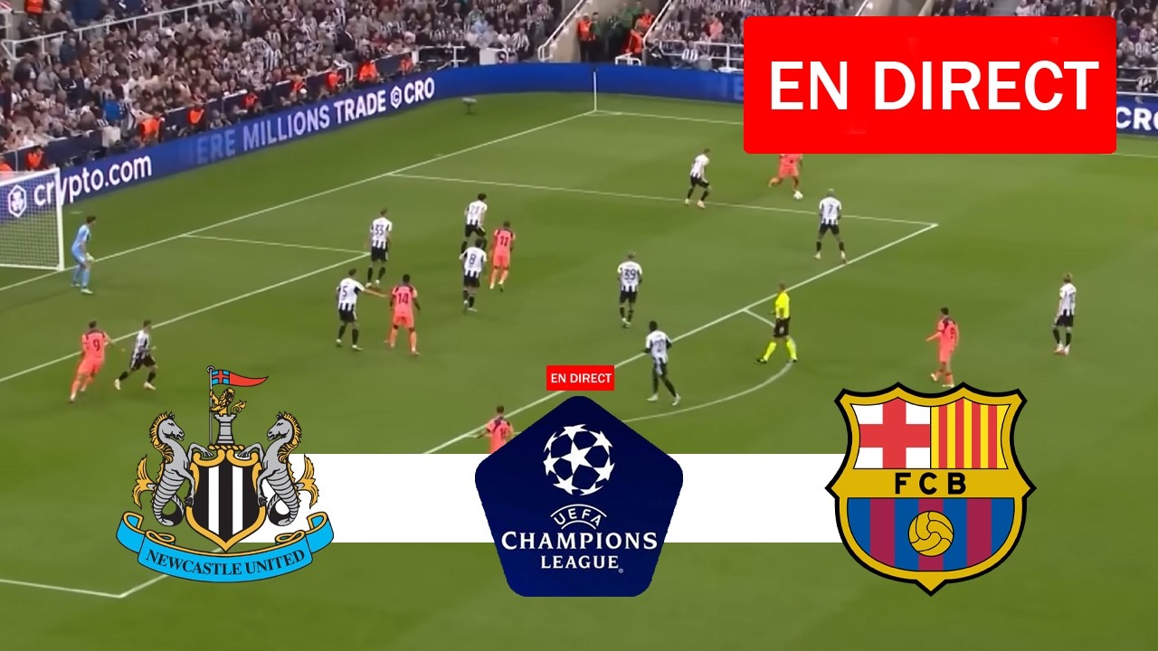 Newcastle - Barcelone EN DIRECT | Ligue des Champions de l’UEFA 2026 | Match EN DIRECT Aujourd'hui