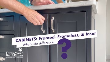 Cabinets:  Framed, Frameless & Inset / What