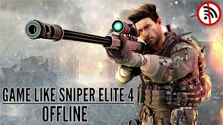 New OFFLINE High Graphics Game Like Sniper Elite 4 For Android & ios 2022 screenshot 5