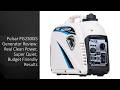Pulsar PG2300iS Generator Review: Real Clean Power, Super Quiet, Budget Friendly Results