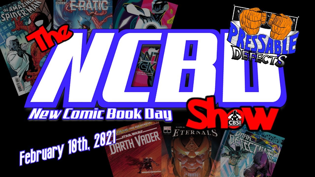 Hot New Comics This Week February 10, 2021 - CBSI NCBD Show - YouTube
