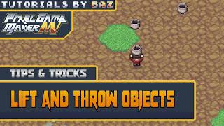 Tips & Tricks - Lift & Throw Objects (Raycast) - Pixel Game Maker MV