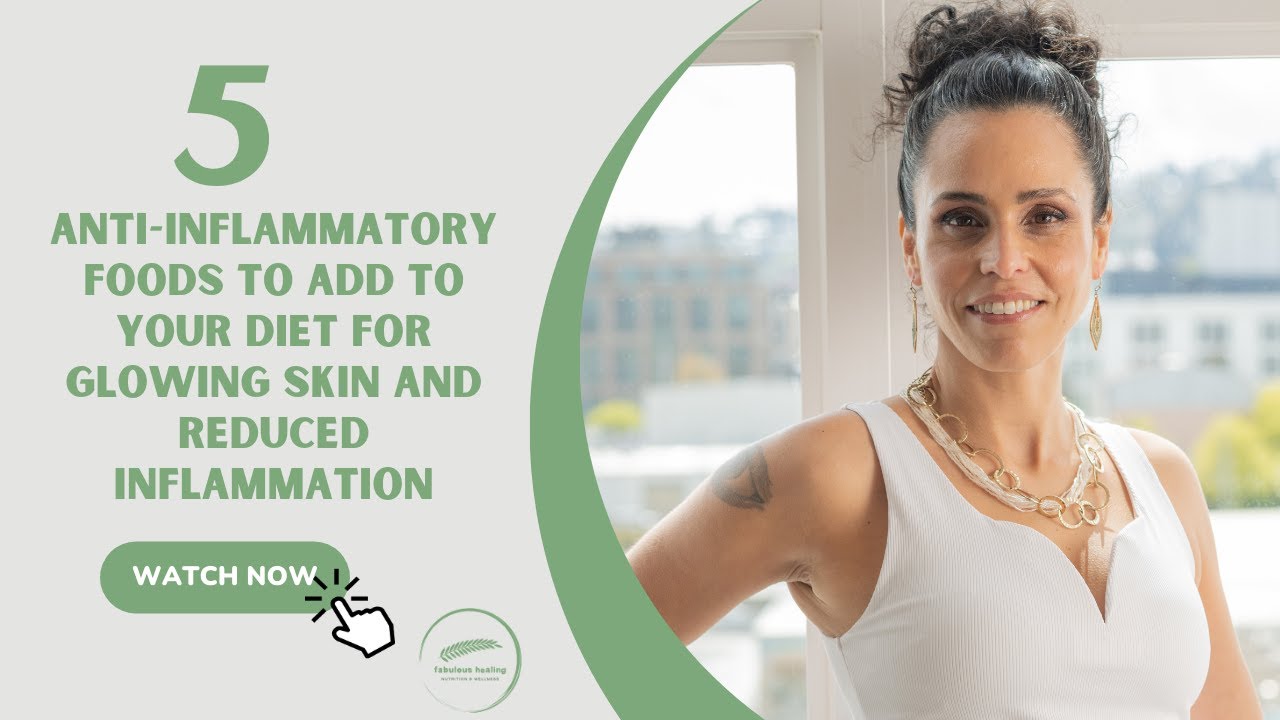 Anti-Inflammatory Foods To Add To Your Diet For Glowing Skin & Reduced ...