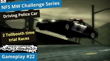 NFS MW Challenge Series: 2 Tollbooth time trial Races -Race with police car| NFS Most Wanted HD- #22