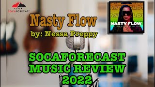 SocaForecast Music Review - Nessa Preppy - Nasty Flow