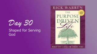 Purpose Driven Life Day 30