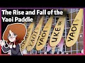 The Rise and Fall of the Yaoi Paddle (Version 2)