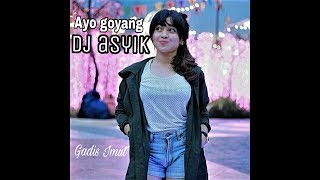 Download Lagu ayo goyang dj asyik MP3