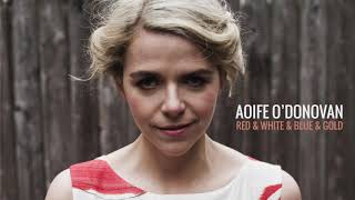 Aoife O'Donovan - Red & White & Blue & Gold (Acoustic) (Official Audio) chords