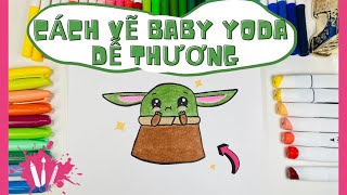 Cách Vẽ Baby Yoda | How To Draw Baby Yoda