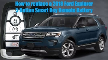 How to replace a 2018 Ford Explorer 5 Button Smart Key Remote Battery