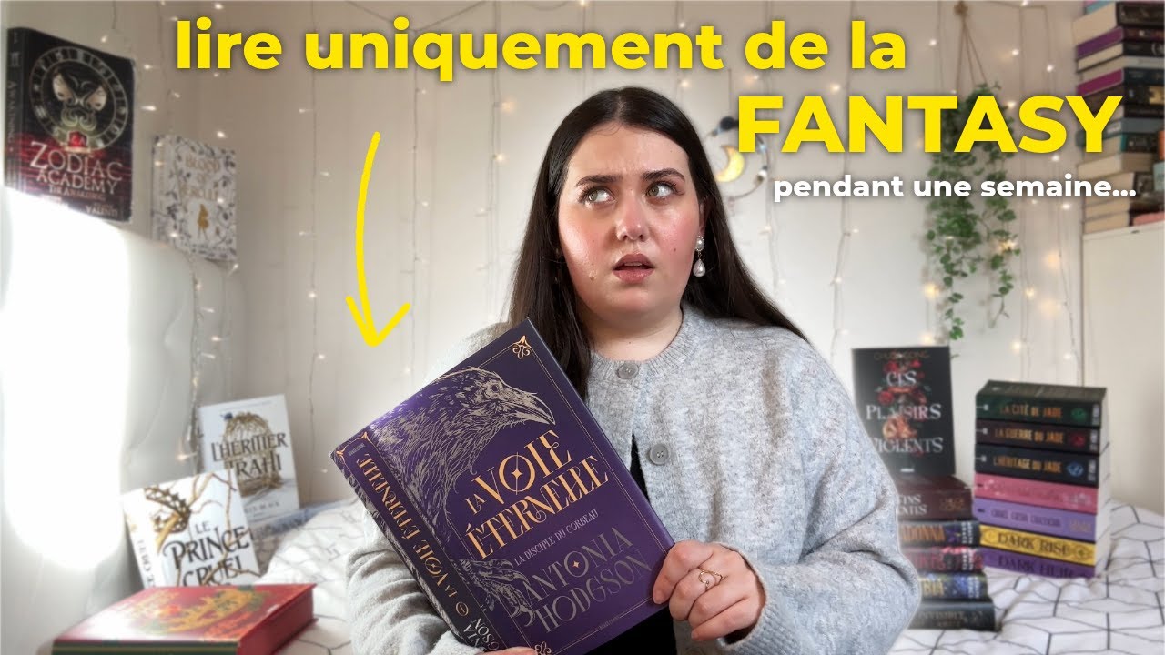 Lire UNIQUEMENT de la fantasy pendant UNE SEMAINE 🦅🗡