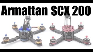 Armattan SCX200 Build
