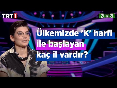 Ülkemizde 'K' harfi ile başlayan kaç il vardır? - İrem Nur Dönmez -3’te 3-TRT 1