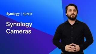 Introducing Synology Cameras | Synology SPOT