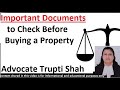 Important Documents to Check Before Buying a Property What are things to check when buying a house?