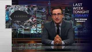 S2 E11: Fashion, Armenian Genocide \& Dr. Oz: Last Week Tonight with John Oliver