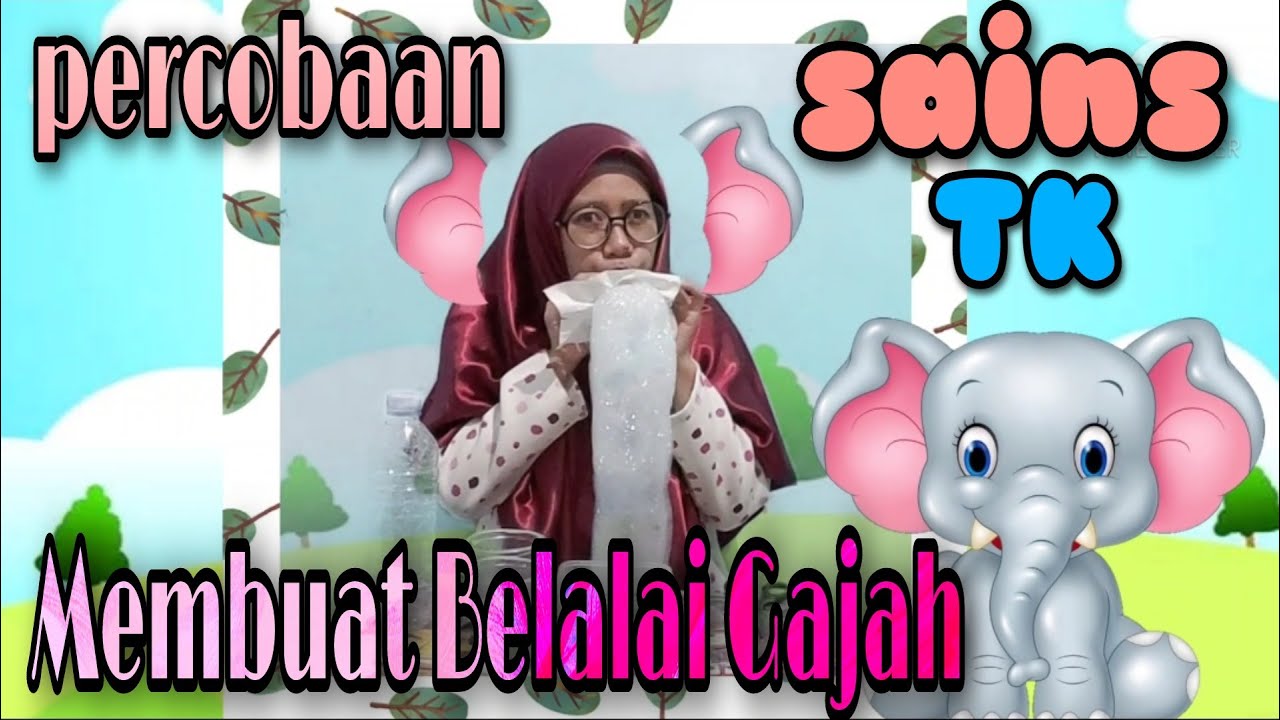SAINS TK  Percobaan Membuat Belalai Gajah  YouTube