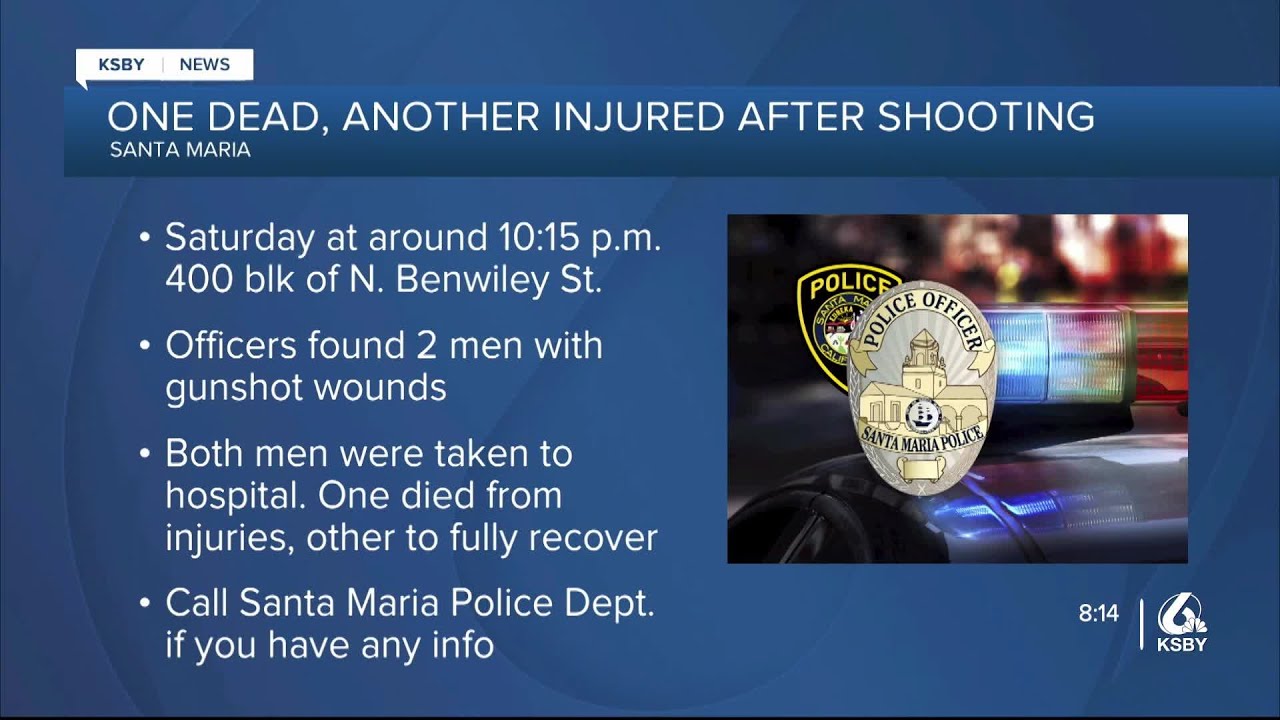 One man dead, another injured after shooting in Santa Maria - YouTube
