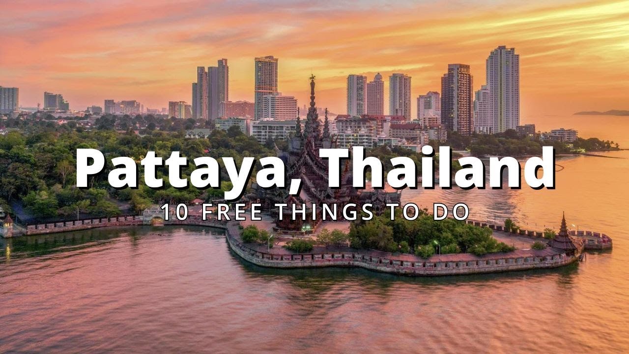 10 FREE Things to Do in Pattaya, Thailand [2026 Guide] - YouTube