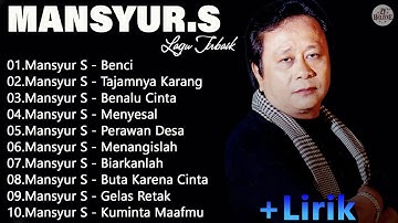 Mansyur.S Full Album Terbaik - Kumpulan Lagu Terbaik Dangdut Lawas Nostalgia Original #lyrics