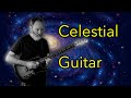 Waves and Waves of Celestial Ambient Guitar (Meditate, Sleep, Relax)