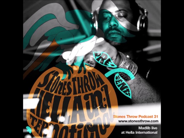 Madlib - Live At Hella International Stones Throw Podcast #31