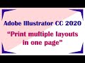 Adobe Illustrator CC Tutorial for beginners | Print multiple layouts in one page