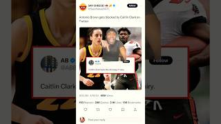 Antonio Brown Gets Blocked By Caitlin Clark On Twitter