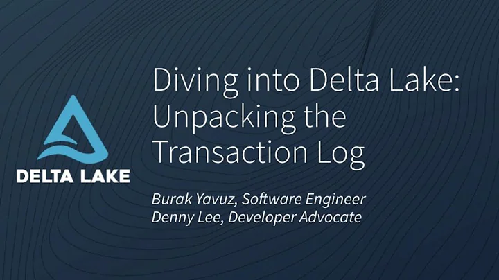 Tech Talk | Diving into Delta Lake Part 1: Unpacking the Transaction Log