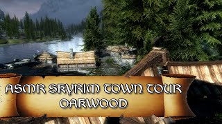ASMR Skyrim Town Tour | Oakwood | Soft and Unintentional Whispering