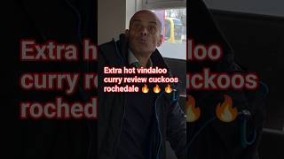 cuckoos rochdale drunken vindaloo curry review #comedy #curry #rochdale #spiceyfood #food #vindaloo